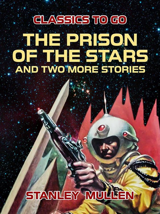 Produktbild: The Prison of the Stars and Two More Stories