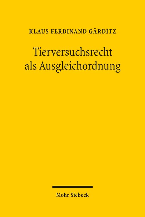 Produktbild: Tierversuchsrecht als Ausgleichordnung