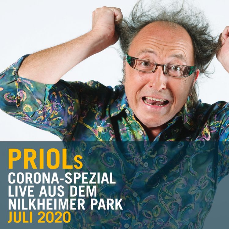 Produktbild: Urban Priol - Live aus dem Nilkheimer Park Juli 2020, Priols Corona-Spezial