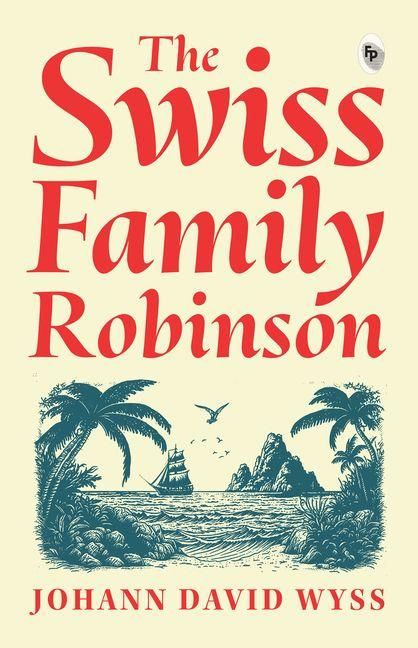 Produktbild: The Swiss Family Robinson