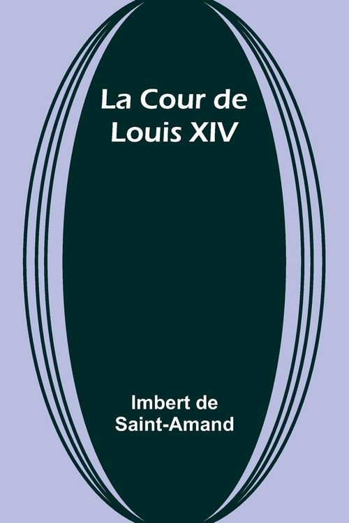 Produktbild: La Cour de Louis XIV