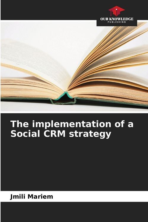 Produktbild: The implementation of a Social CRM strategy