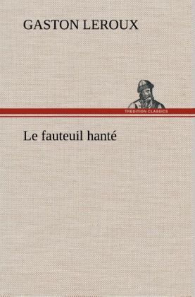 Produktbild: Le fauteuil hant&eacute;