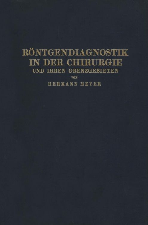 Produktbild: R&ouml;ntgendiagnostik in der Chirurgie und Ihren Grenzgebieten