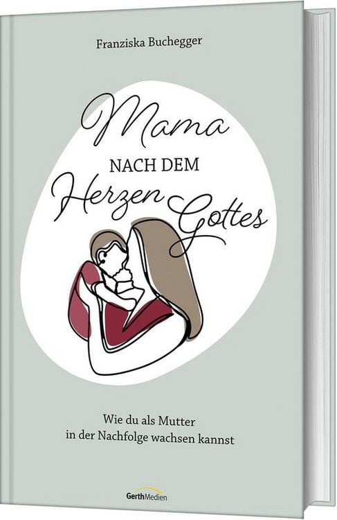 Produktbild: Mama nach dem Herzen Gottes