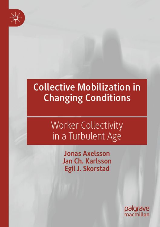 Produktbild: Collective Mobilization in Changing Conditions
