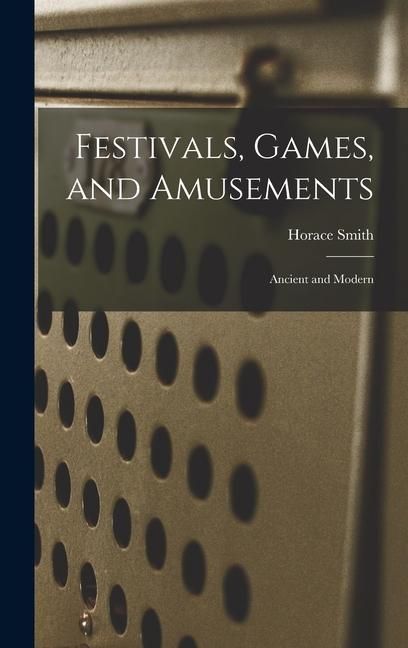 Produktbild: Festivals, Games, and Amusements