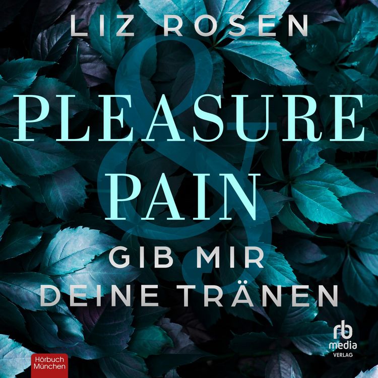 Produktbild: Pleasure and Pain - Gib mir deine Tr&auml;nen