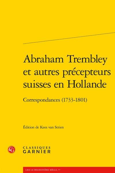 Produktbild: Abraham Trembley et autres pr&eacute;cepteurs suisses en Hollande