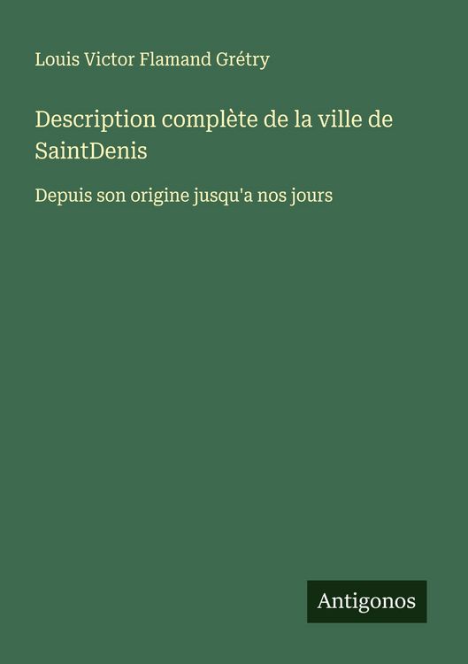 Produktbild: Description compl&egrave;te de la ville de SaintDenis