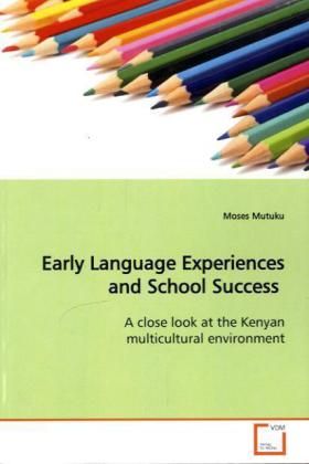 Produktbild: Mutuku, M: Early Language Experiences and School Success