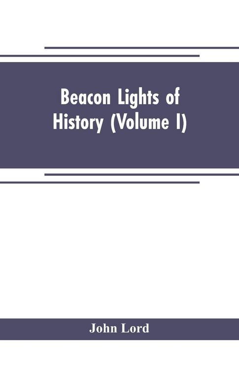 Produktbild: Beacon lights of history (Volume I)