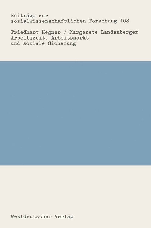 Produktbild: Arbeitszeit, Arbeitsmarkt und soziale Sicherung