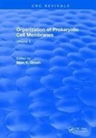 Produktbild: Ghosh, B: Organization of Prokaryotic Cell Membranes