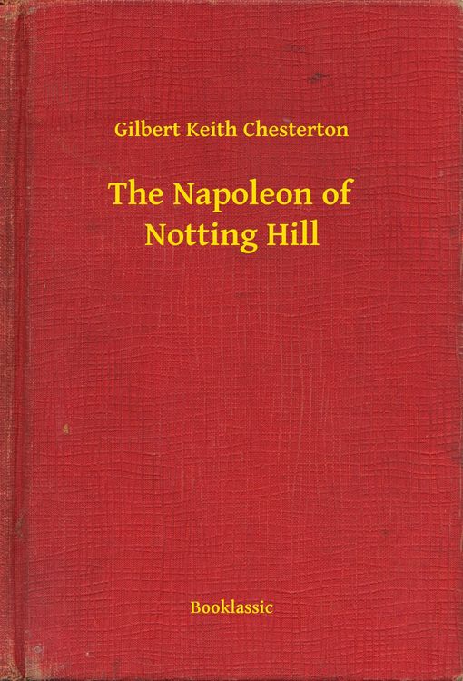Produktbild: The Napoleon of Notting Hill