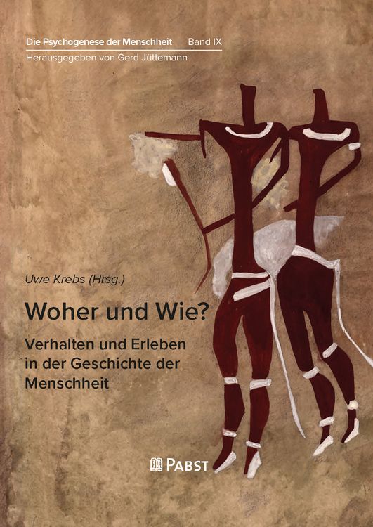 Produktbild: Woher und Wie? - Verhalten und Erleben in der Geschichte der Menschheit