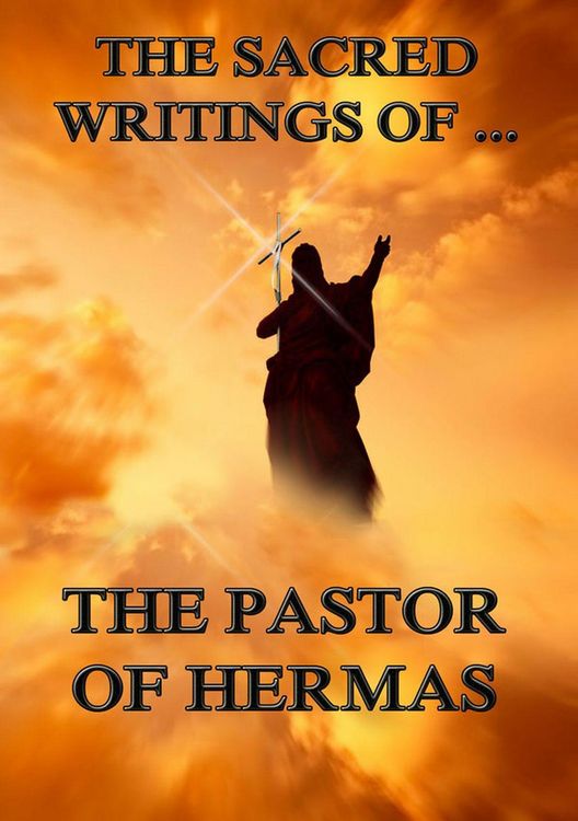 Produktbild: The Sacred Writings of the Pastor of Hermas