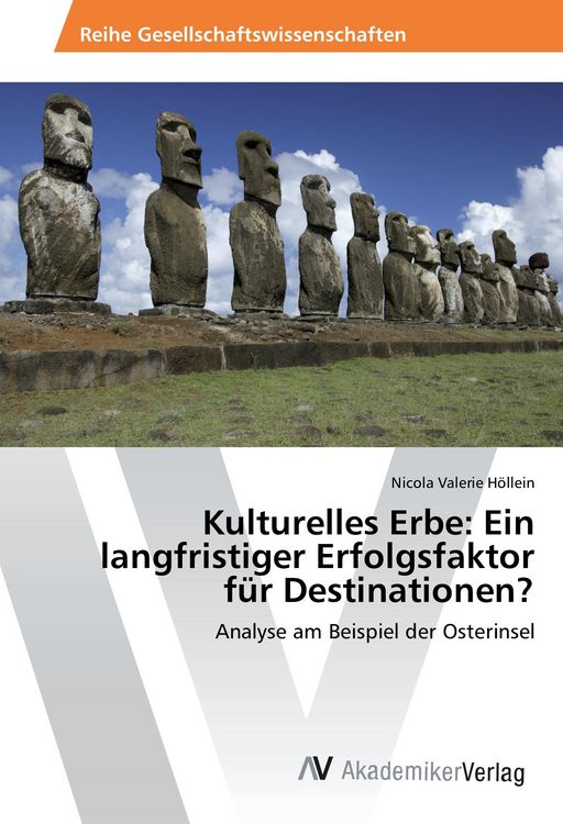 Produktbild: Kulturelles Erbe: Ein langfristiger Erfolgsfaktor f&uuml;r Destinationen?