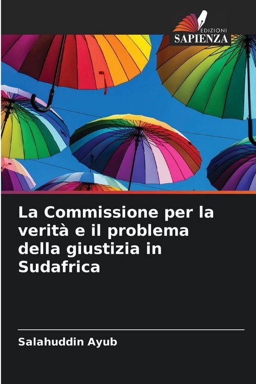 Produktbild: La Commissione per la verit&agrave; e il problema della giustizia in Sudafrica