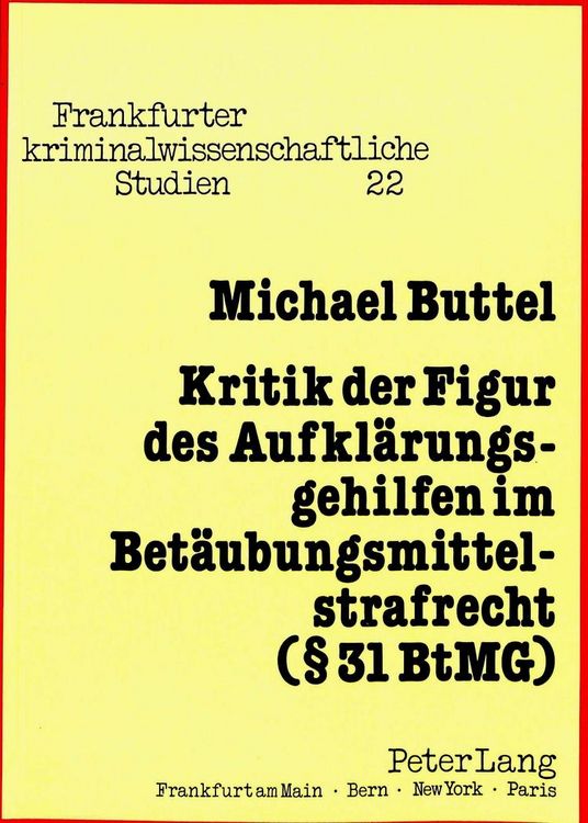 Produktbild: Kritik der Figur des Aufkl&auml;rungsgehilfen im Bet&auml;ubungsmittelstrafrecht (&sect; 31 BtMG)