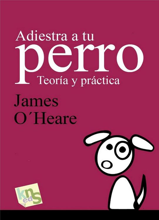 Produktbild: Adiestra a tu perro : teor&iacute;a y pr&aacute;ctica