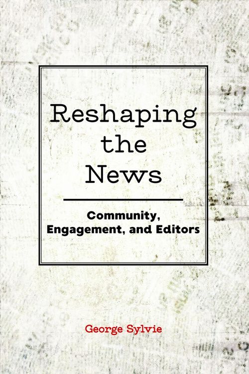 Produktbild: Reshaping the News