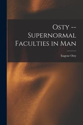 Produktbild: Osty -- Supernormal Faculties in Man