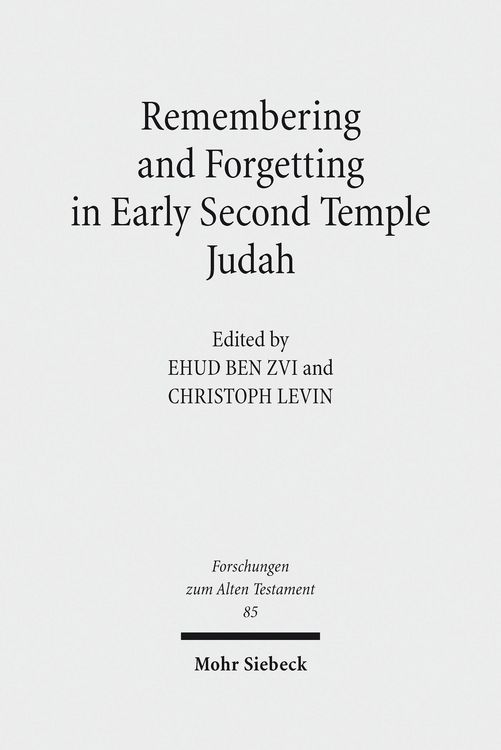 Produktbild: Remembering and Forgetting in Early Second Temple Judah