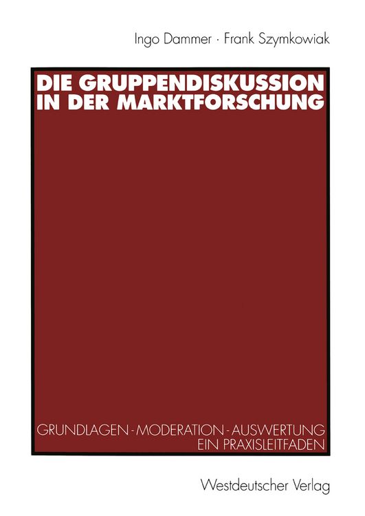 Produktbild: Die Gruppendiskussion in der Marktforschung