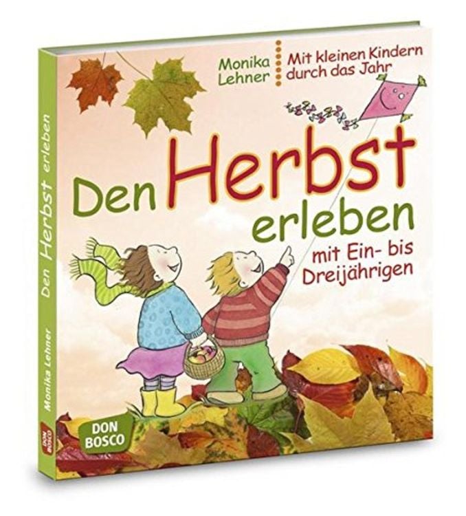 Produktbild: Den Herbst erleben mit Ein- bis Dreij&auml;hrigen