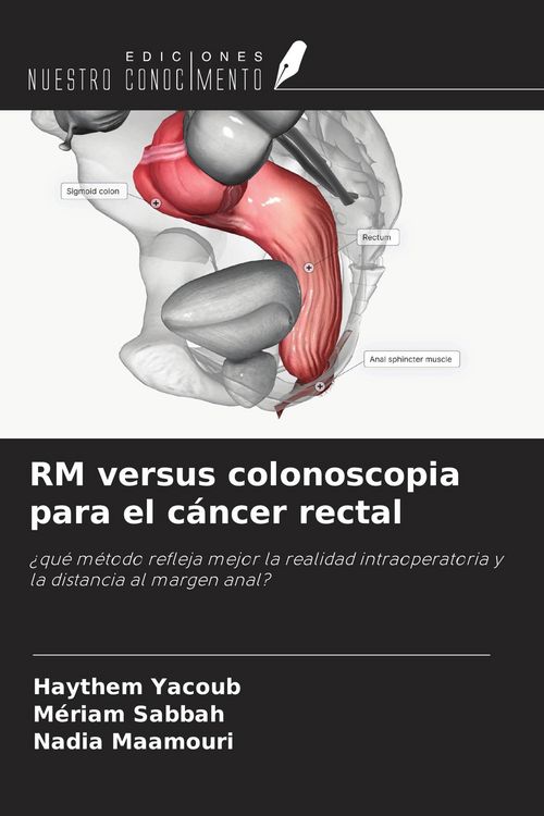 Produktbild: RM versus colonoscopia para el c&aacute;ncer rectal