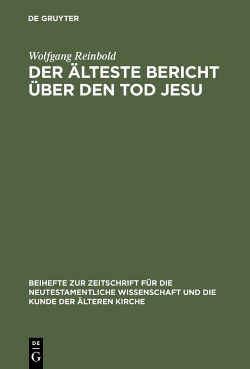 Produktbild: Der &auml;lteste Bericht &uuml;ber den Tod Jesu