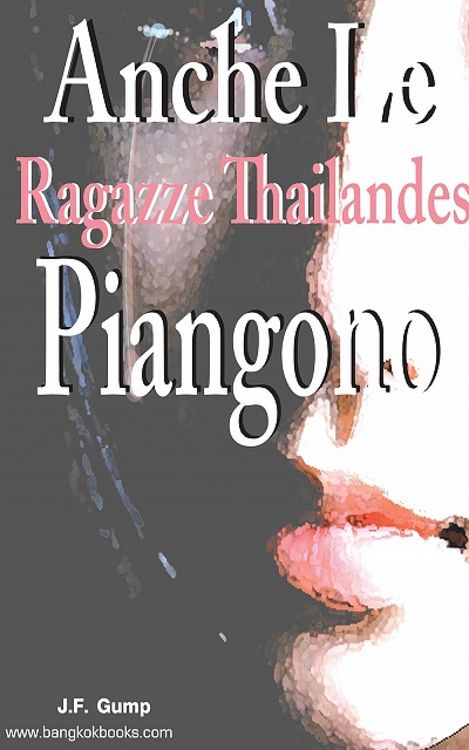 Produktbild: Anche Le Ragazze Thailandesi Piangono