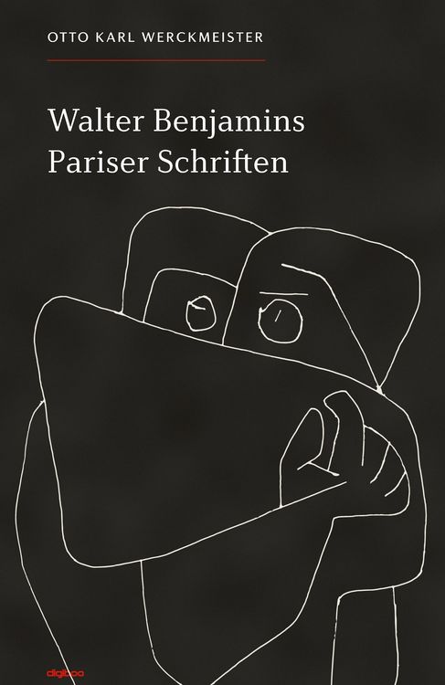 Produktbild: Walter Benjamins Pariser Schriften