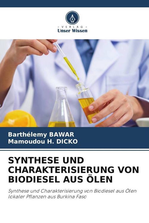 Produktbild: SYNTHESE UND CHARAKTERISIERUNG VON BIODIESEL AUS &Ouml;LEN