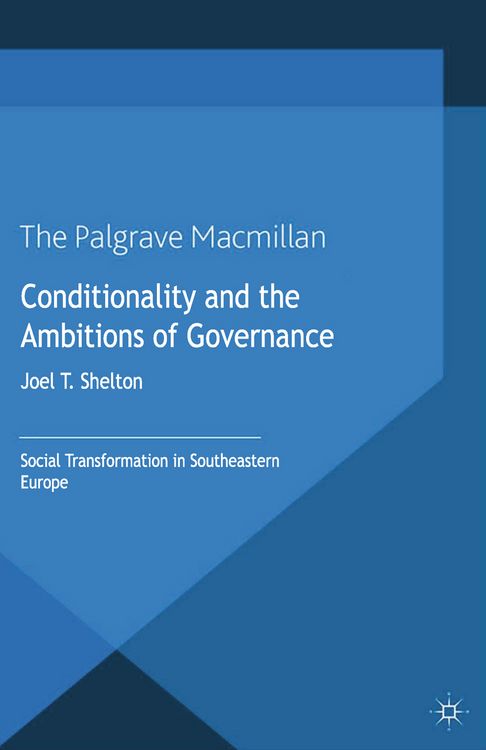 Produktbild: Conditionality and the Ambitions of Governance