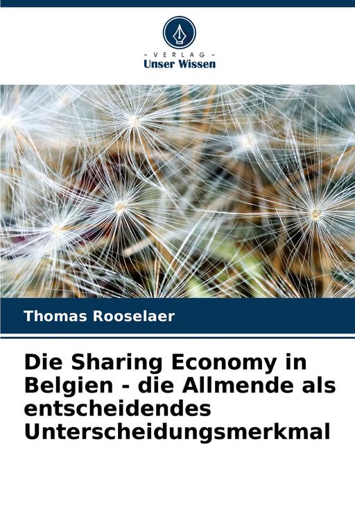 Produktbild: Die Sharing Economy in Belgien - die Allmende als entscheidendes Unterscheidungsmerkmal