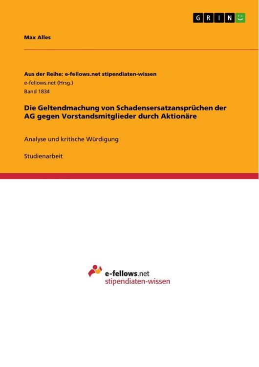 Produktbild: Die Geltendmachung von Schadensersatzanspr&uuml;chen der AG gegen Vorstandsmitglieder durch Aktion&auml;re