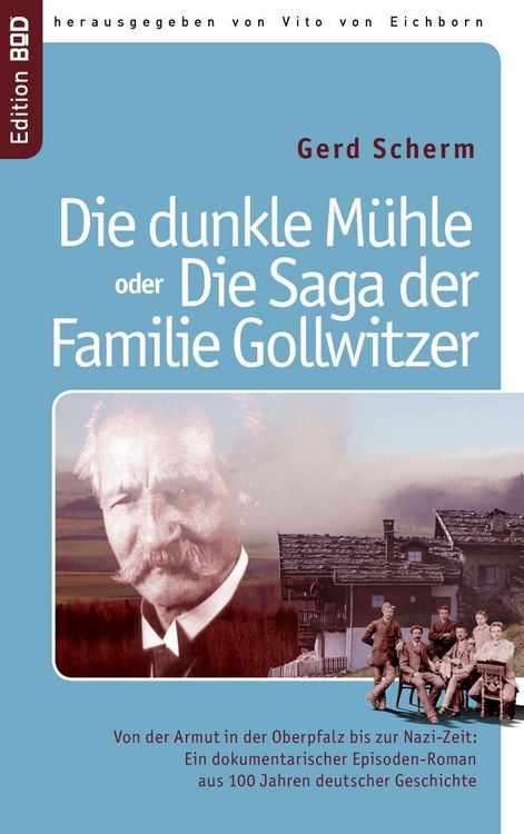 Produktbild: Die dunkle M&uuml;hle oder Die Saga der Familie Gollwitzer