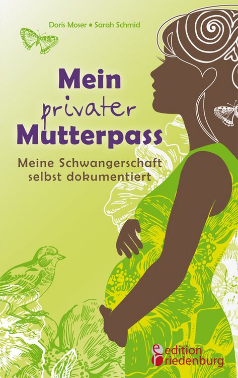 Produktbild: Mein privater Mutterpass - Meine Schwangerschaft selbst dokumentiert