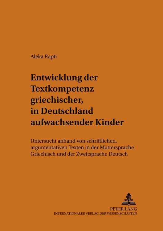 Produktbild: Entwicklung der Textkompetenz griechischer, in Deutschland aufwachsender Kinder