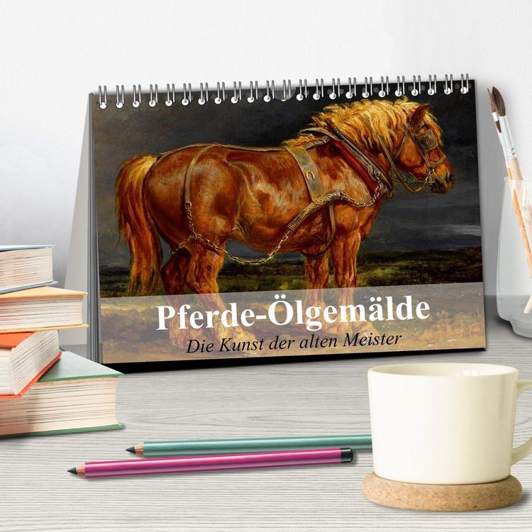 Produktbild: Pferde-&Ouml;lgem&auml;lde - Die Kunst der alten Meister (Tischkalender 2026 DIN A5 quer), CALVENDO Monatskalender