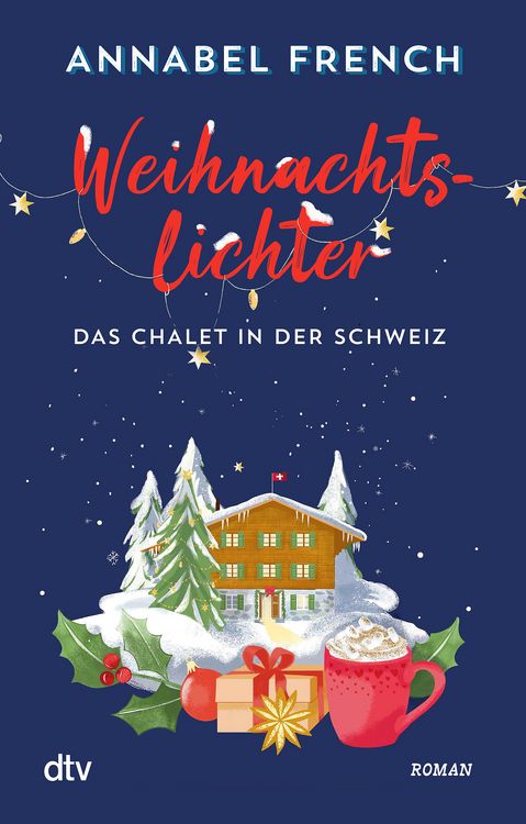 Produktbild: Weihnachtslichter &ndash; Das Chalet in der Schweiz
