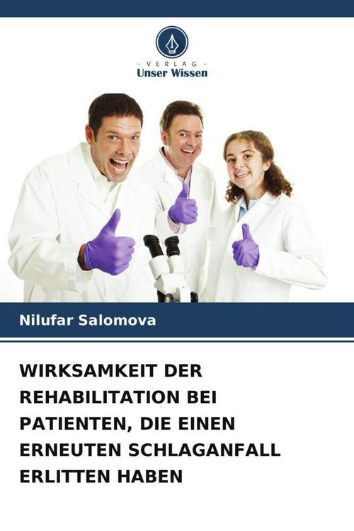 Produktbild: Wirksamkeit der Rehabilitation bei Patienten, die Einen Erneuten Schlaganfall Erlitten Haben