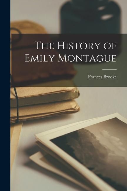Produktbild: The History of Emily Montague