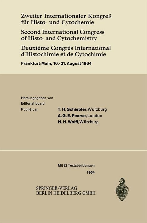 Produktbild: Zweiter Internationaler Kongre&szlig; f&uuml;r Histo- und Cytochemie / Second International Congress of Histo- and Cytochemistry / Deuxi&egrave;me Congr&egrave;s International d&rsquo;Histochimie et de Cytochimie