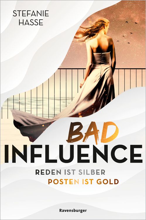 Produktbild: Bad Influence. Reden ist Silber, Posten ist Gold