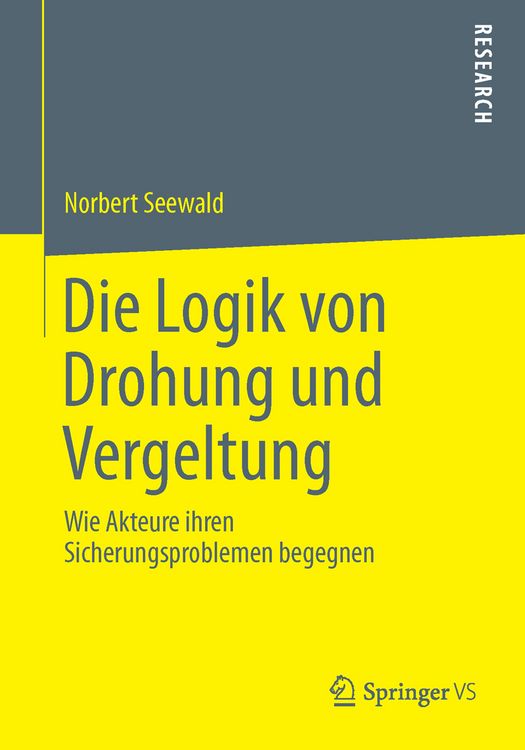 Produktbild: Die Logik von Drohung und Vergeltung