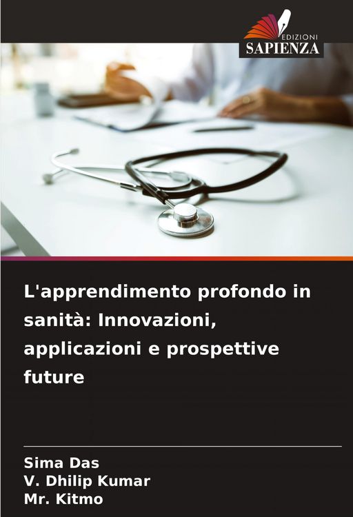 Produktbild: L'apprendimento profondo in sanit&agrave;: Innovazioni, applicazioni e prospettive future
