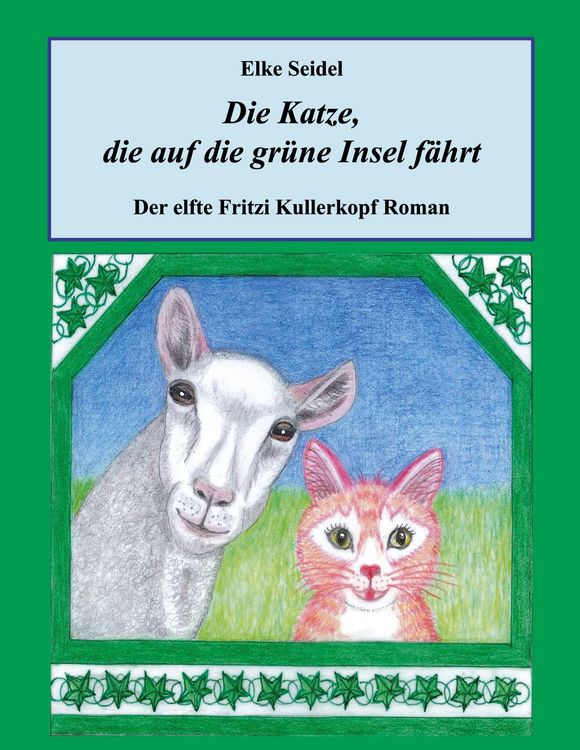 Produktbild: Die Katze, die auf die gr&uuml;ne Insel f&auml;hrt